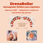 Drena Roller – Massageador Linfático para Lipedema e Celulite